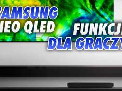 Samsung Neo QLED telewizory funkcje dla graczy 2021 okładka