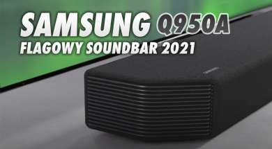 Samsung Q950A soundbar 2021 okładka
