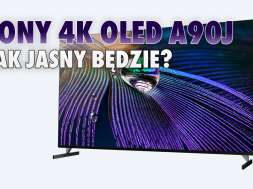 Sony OLED 4K A90J telewizor jasność okładka