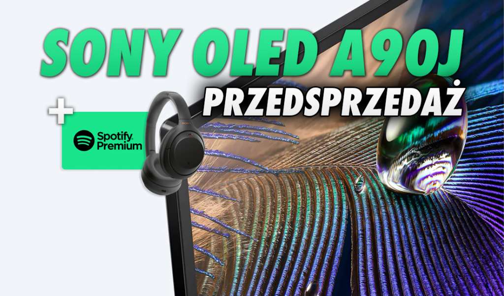 Sony OLED A90J - przedsprzedaż flagowca z Google TV w kolejnym sklepie! Gratisy w postaci drogich słuchawek i Spotify Premium! Gdzie?