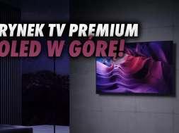 telewizory premium OLED rynek 2020 okładka