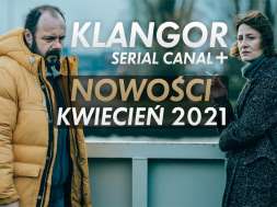 KLANGOR CANAL+ serial nowości kwiecień 2021 okładka