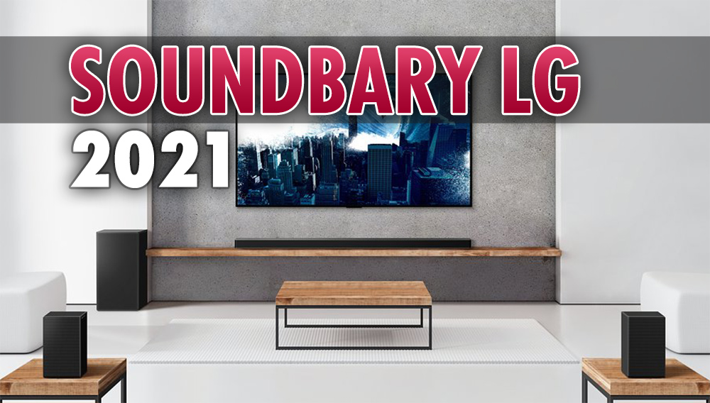 LG prezentuje wszystkie soundbary na 2021 rok! Na czele flagowy model 7.1.4 z Dolby Atmos i DTS:X