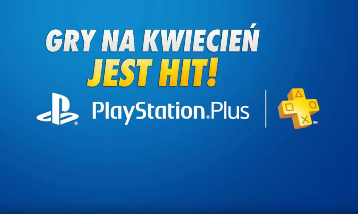 Kolejny Raz Sony Zaskakuje Z Oferta Playstation Plus Wielki Tytul Aaa W Ofercie Na Kwiecien