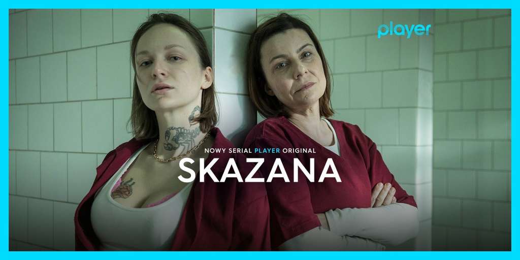 Player prezentuje zupełnie nowy serial oryginalny: „Skazana” z Agatą Kuleszą w roli głównej! Kiedy premiera?