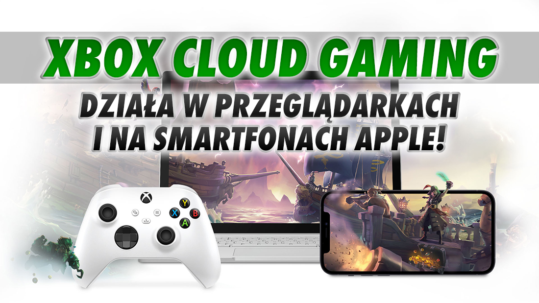 Xbox Game Pass już działa w chmurze na komputerach z Windows i urządzeniach Apple! Tylko dla zaproszonych – kto może testować?