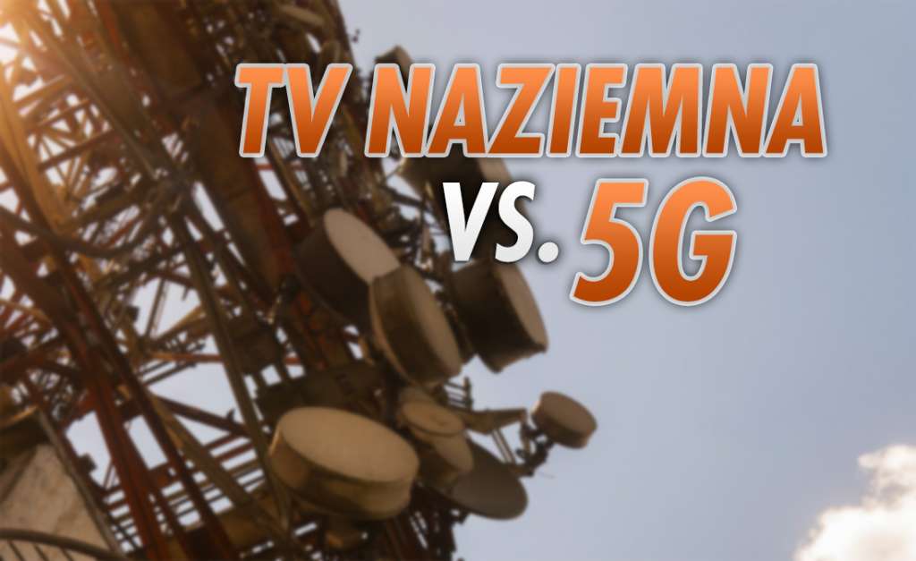 Czy cyfrowa telewizja naziemna może być zakłócona przez sygnał 5G? Sprawdzono wpływ sieci na DVB-T
