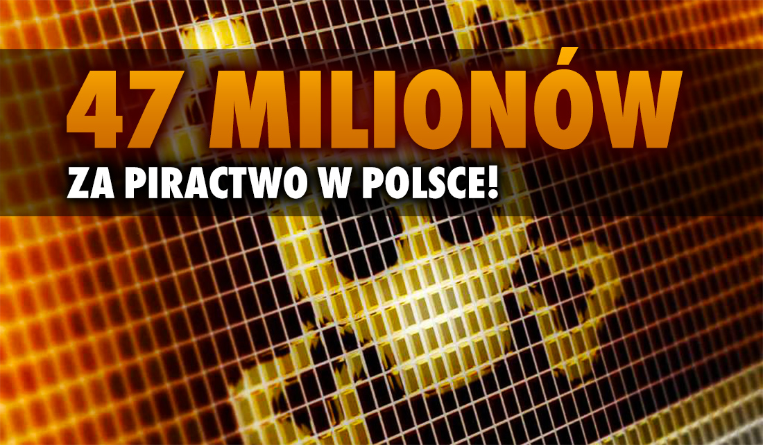 47 milionów złotych kary za piractwo w Polsce! 25-latek poniesie absolutnie rekordową karę za swoje czyny