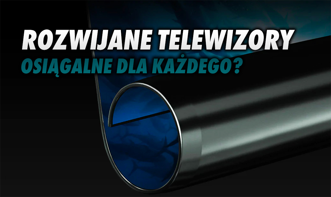 Rozwijany telewizor OLED od LG to dopiero początek? Ten rynek gigantycznie urośnie w najbliższych latach! Jak bardzo spadną ceny?