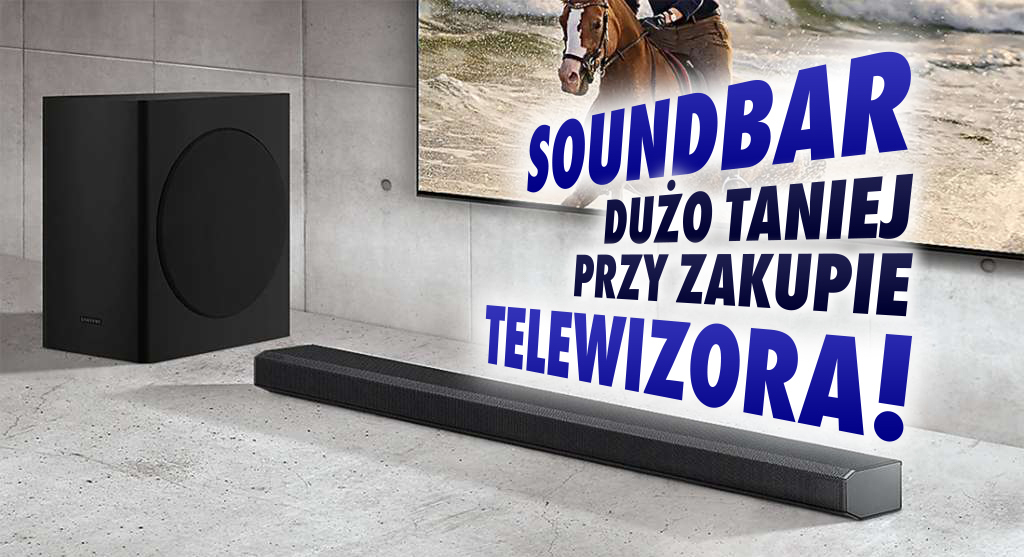 Samsung uruchamia wielką promocję - mocny rabat na soundbar przy zakupie telewizora Neo QLED i QLED! Gdzie skorzystamy?
