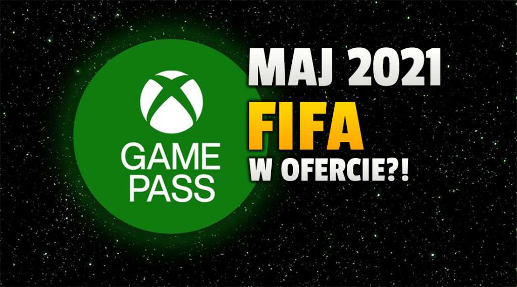 Znamy pierwsze gry w Xbox Game Pass na maj. Do oferty wejdzie aktualny piłkarski hit! Co jeszcze?