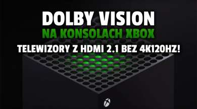 dolby vision xbox series x s telewizory hdmi 2 1 4k12hz okładka