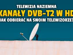 dvb-t2 kanały HD w Polsce jak odbierać okładka