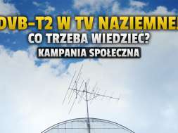 dvb-t2 w telewizji naziemnej w polsce kampania społeczna okładka