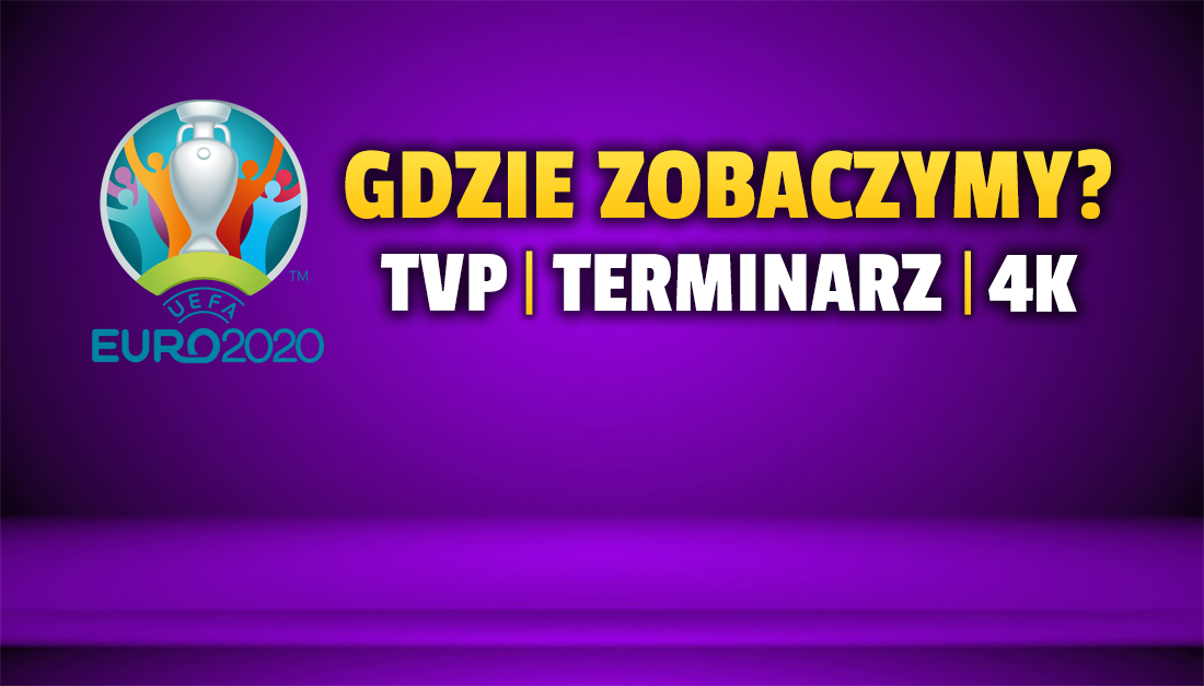 EURO 2020: gdzie w telewizji? Czy tylko TVP pokaże turniej z udziałem Polaków? Prezes Kurski rozwiał wątpliwości