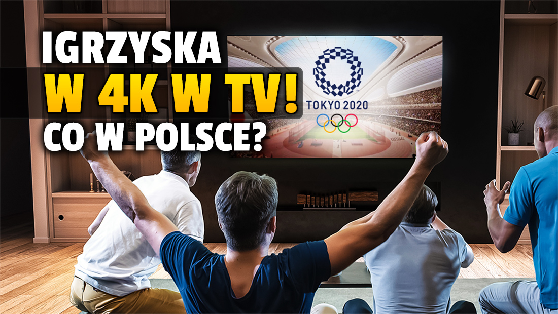 Eurosport 4K pokaże w telewizji Igrzyska Olimpijskie w Tokio w UHD HDR! Czy w Polsce też obejrzymy w najwyższej jakości?
