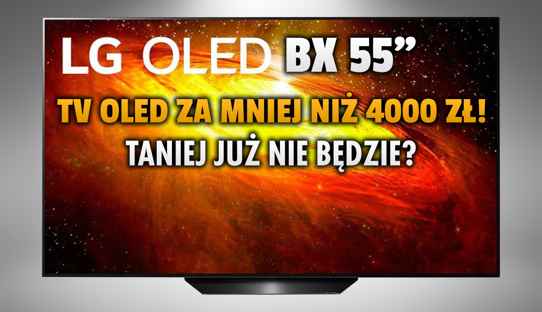 Telewizor LG OLED poniżej 4000 zł z HDMI 2.1? To właśnie się stało i na pewno długo nie potrwa! Gdzie kupimy tak tanio?