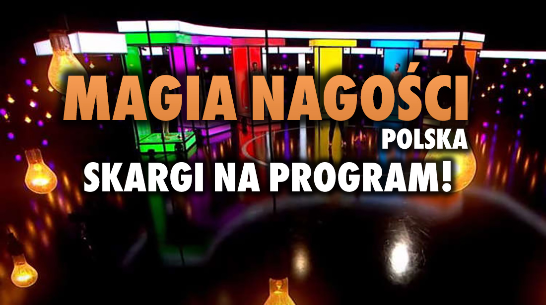 Polski program „Magia nagości”: do KRRiT wpłynęły skargi. „Może mieć negatywny wpływ na psychikę widzów”. Czy pojawi się w telewizji?