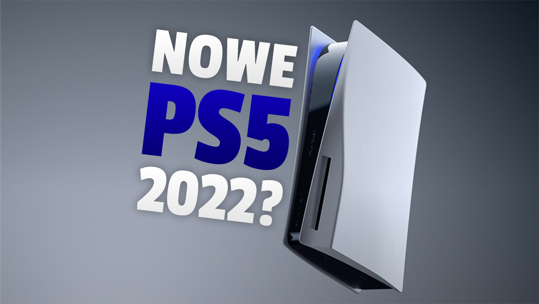 Nowa wersja PlayStation 5 nadejdzie już w 2022 roku! Co planuje zmienić Sony w swojej konsoli i czemu tak szybko?