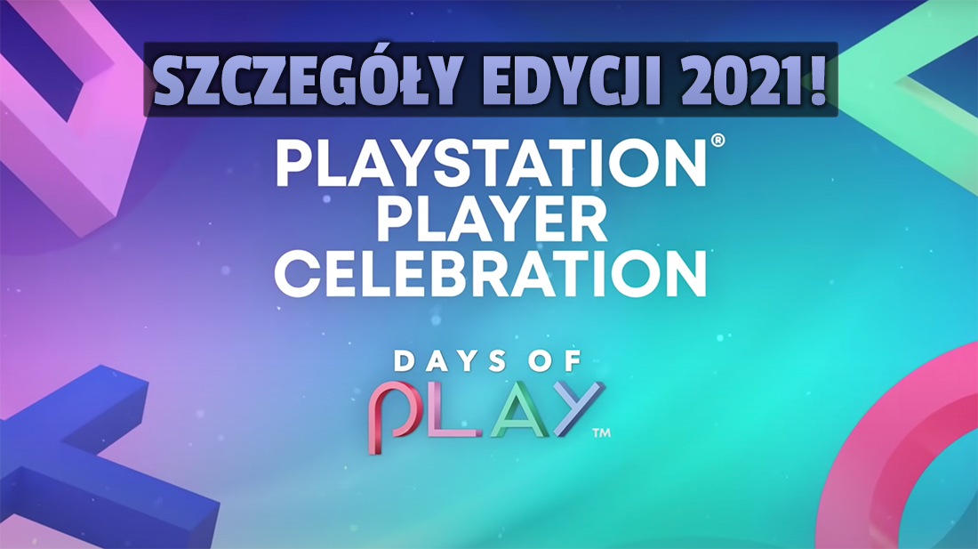 Akcja PlayStation Days of Play 2021 zapowiedziana! Jakie promocje i jakie nagrody będzie można zdobyć? Gdzie się zarejestrować?
