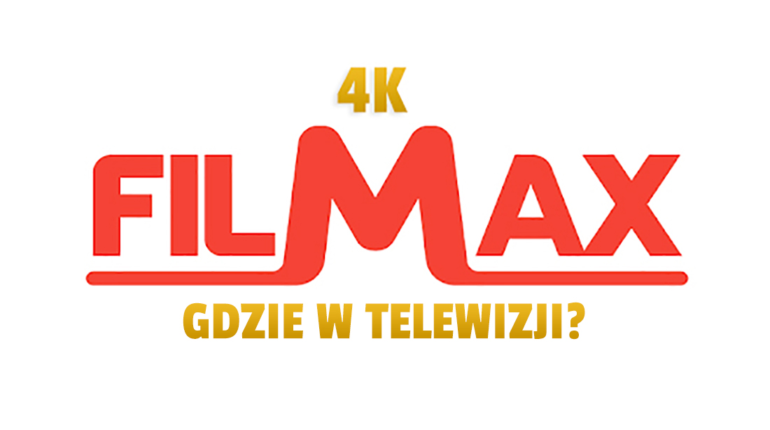 Gdzie oglądać kanał Filmax 4K z filmami i serialami? Właśnie zniknął z oferty dużej sieci kablowej! Co zamiast niego?