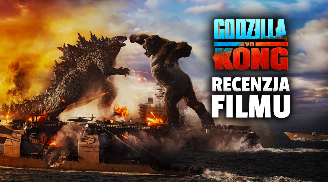 Godzilla vs. Kong, czyli pojedynek gigantów na dużym ekranie. Recenzja filmu