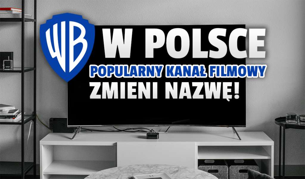 Duży kanał filmowy w Polsce zmieni nazwę i program? Nowy gigant Warner Bros. Discovery robi porządki!