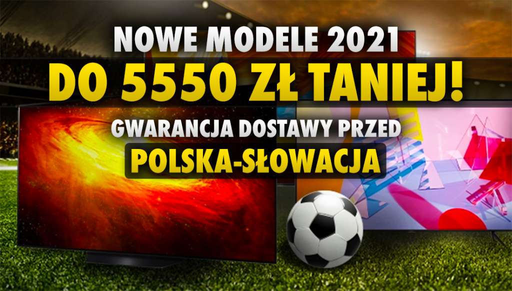 Obejrzyj mecz Polska - Słowacja na największej przekątnej 4K na TVP 4K. Im większy ekran, tym większy rabat! Promocja jeszcze tylko dziś!