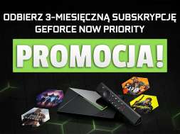 nvidia geforce now prority promocja okładka