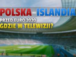 polska islandia euro 2020 mecz towarzyski okładka