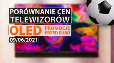 porównanie cen telewizorów OLED euro 2020 okładka