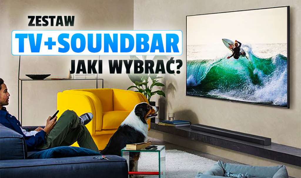 Jak oglądać sport w domu, by wycisnąć jak najwięcej emocji? Duży ekran i świetny soundbar to podstawa - jaki wybrać zestaw?