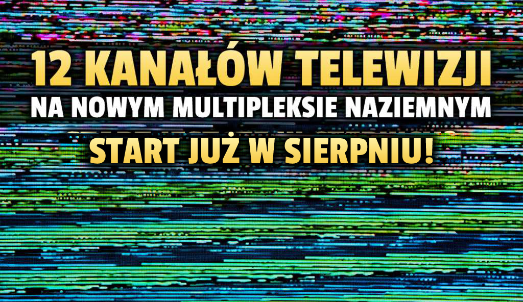 12 nowych kanałów w naziemnej telewizji cyfrowej! Jest data startu nowego multipleksu lokalnego. Kto odbierze za darmo?