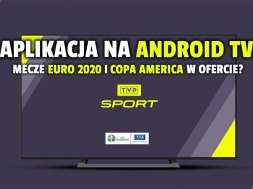 tvp sport aplikacja android tv