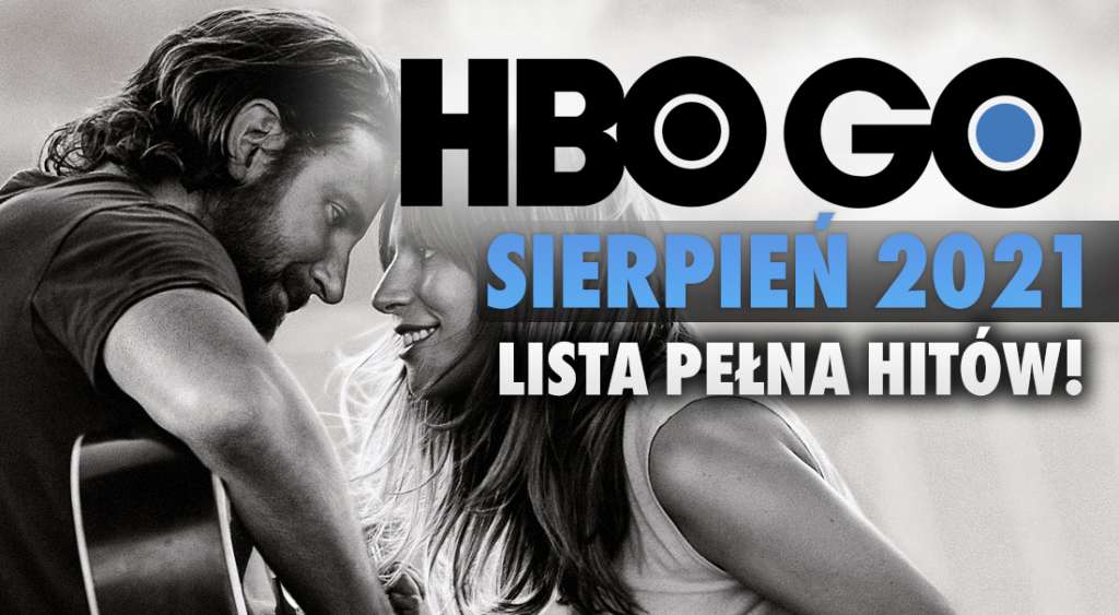 HBO GO zapowiedziało prawdziwy zalew hitów na sierpień! Genialna lista filmów, a to dopiero początek - co dołączy do oferty?