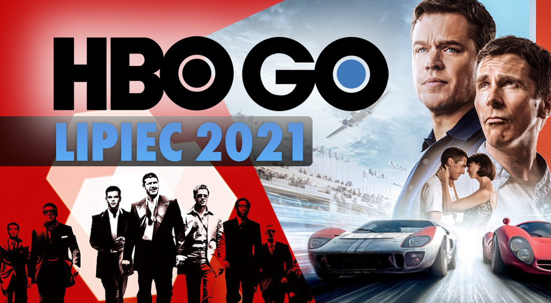 HBO GO: oferta na lipiec ujawniona – wielki powrót hitów! Jakie filmy i seriale można oglądać już od dziś?