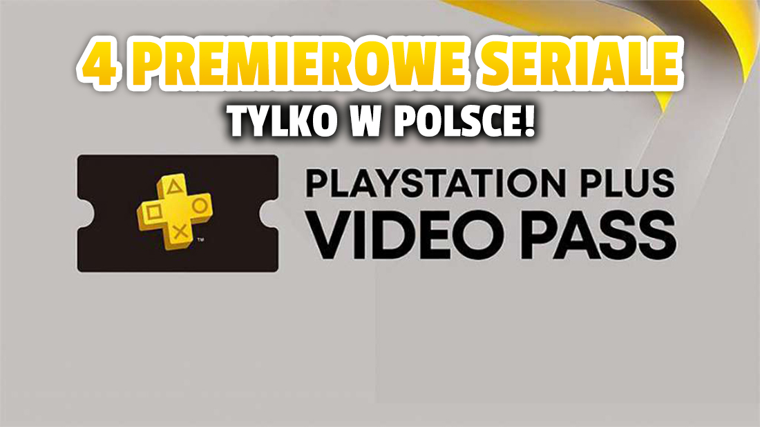Cztery nowe seriale Sony Pictures w dostępnej tylko w Polsce usłudze PlayStation Plus Video Pass! To światowe premiery! Jak oglądać?