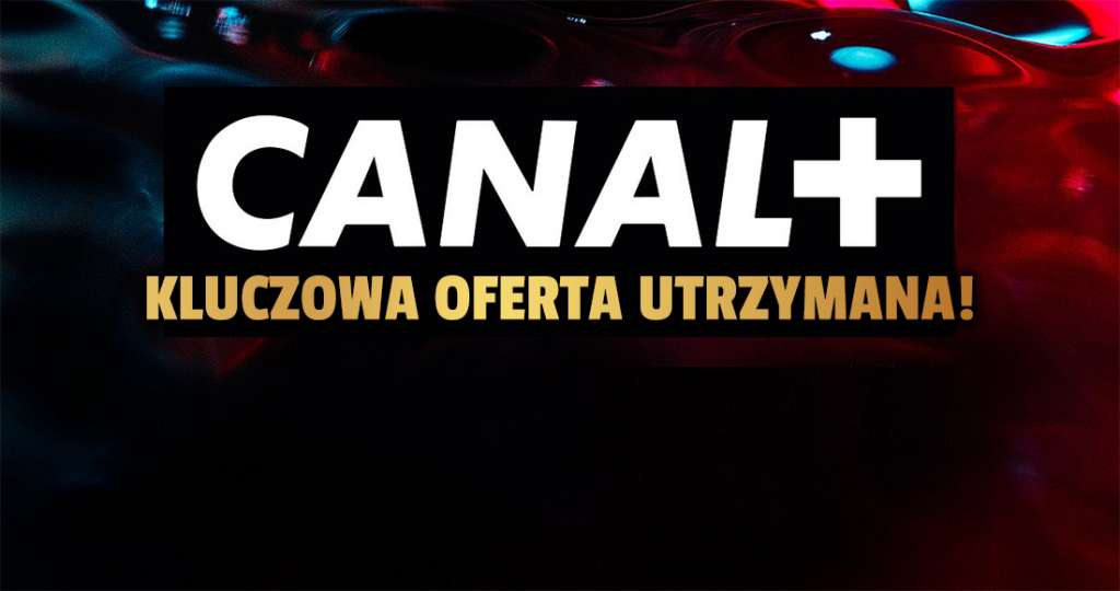 CANAL+ ogłosił przedłużenie praw do kluczowych rozgrywek sportowych! Oferta uratowana?