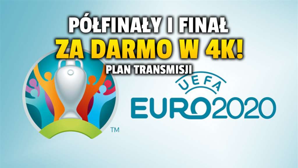 Kiedy i gdzie oglądać w telewizji za darmo półfinały i finał EURO 2020? Ostatnie mecze turnieju dostępne w 4K HDR z Dolby Atmos!