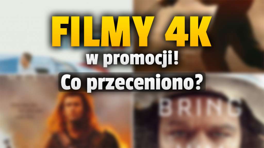 Fantastyczne promocje na filmy 4K w popularnym serwisie streamingowym! Co można zdobyć w okazyjnej cenie?