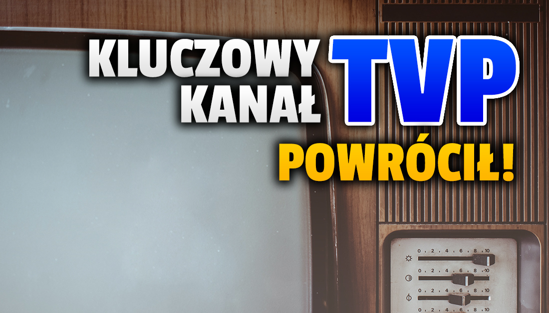Bardzo ważny kanał TVP po wielu miesiącach znów dostępny dla Polaków! Kto może oglądać i gdzie?