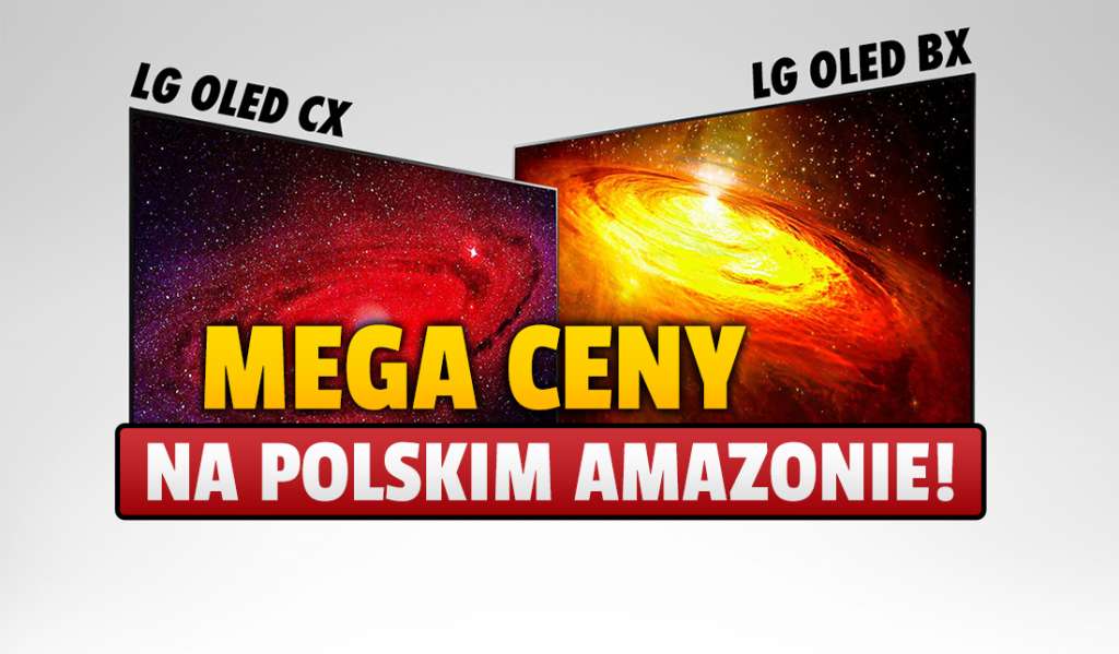 Wielka przecena telewizorów LG OLED CX i BX z HDMI 2.1 w polskim sklepie Amazon! Znów rekordowe sumy, prawie 4000 zł taniej!