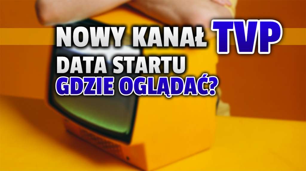 Jest data startu nowego kanału TVP! Pojawi się w telewizji satelitarnej i kablowej - ma szerzyć "polski punkt widzenia". Gdzie będzie go można oglądać?