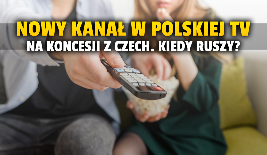 Kolejny kanał rozpoczynający nadawanie w Polsce załatwia koncesję w Czechach. Ma się pojawić już w sierpniu! Gdzie go obejrzymy?