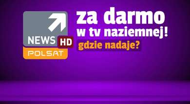 polsat news hd telewizja naziemna mux-4 jak ogladac okładka