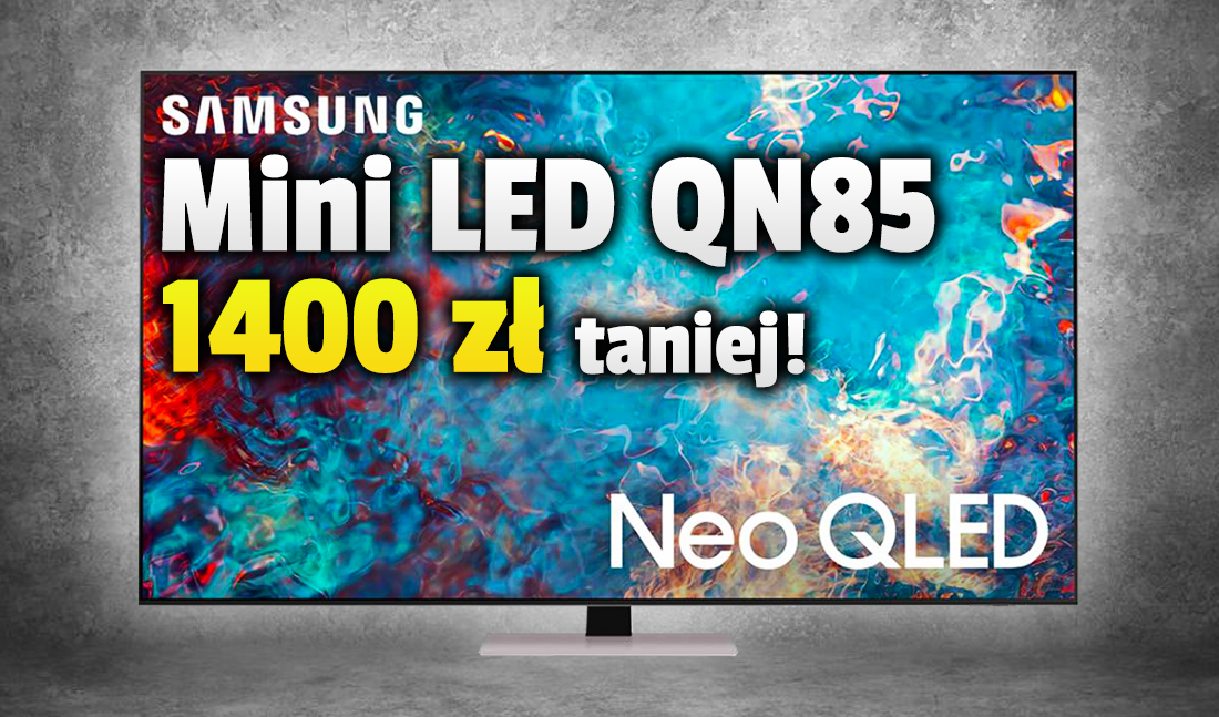 Najnowszy TV Samsung Neo QLED stworzony dla graczy aż 1400 zł taniej – Mini LED, port HDMI 2.1 i masa funkcji – gdzie kupić?