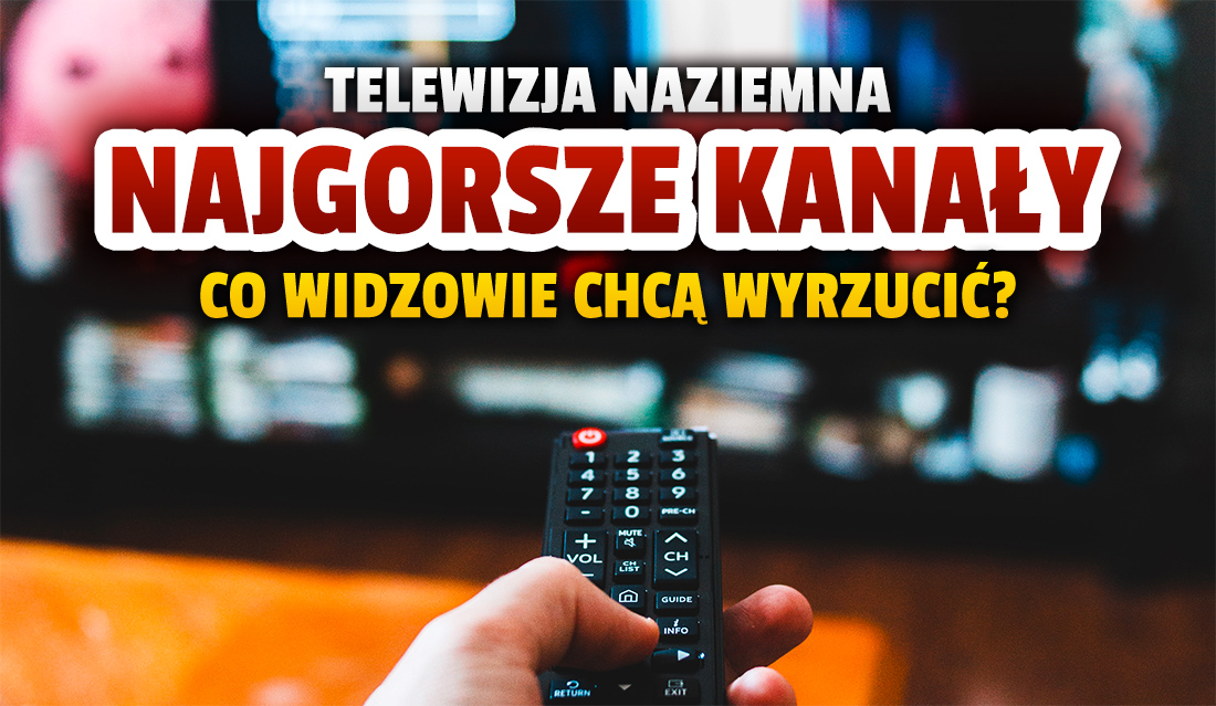 Który kanał telewizji jest najbardziej znienawidzony przez Polaków? Wyniki sondy mogą Was zaskoczyć!