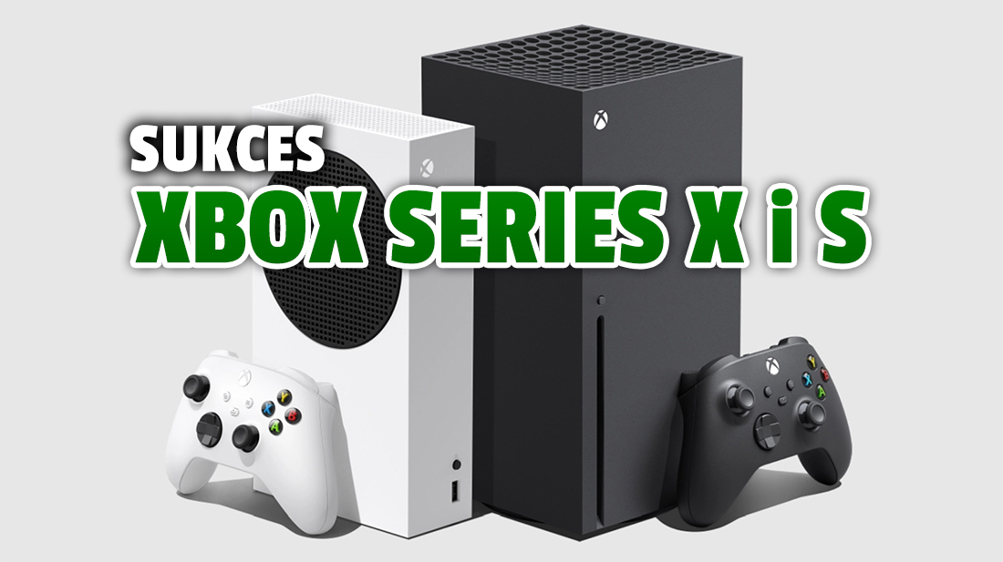 Potężny sukces konsol Xbox Series X i S! “Są najlepsze w historii”