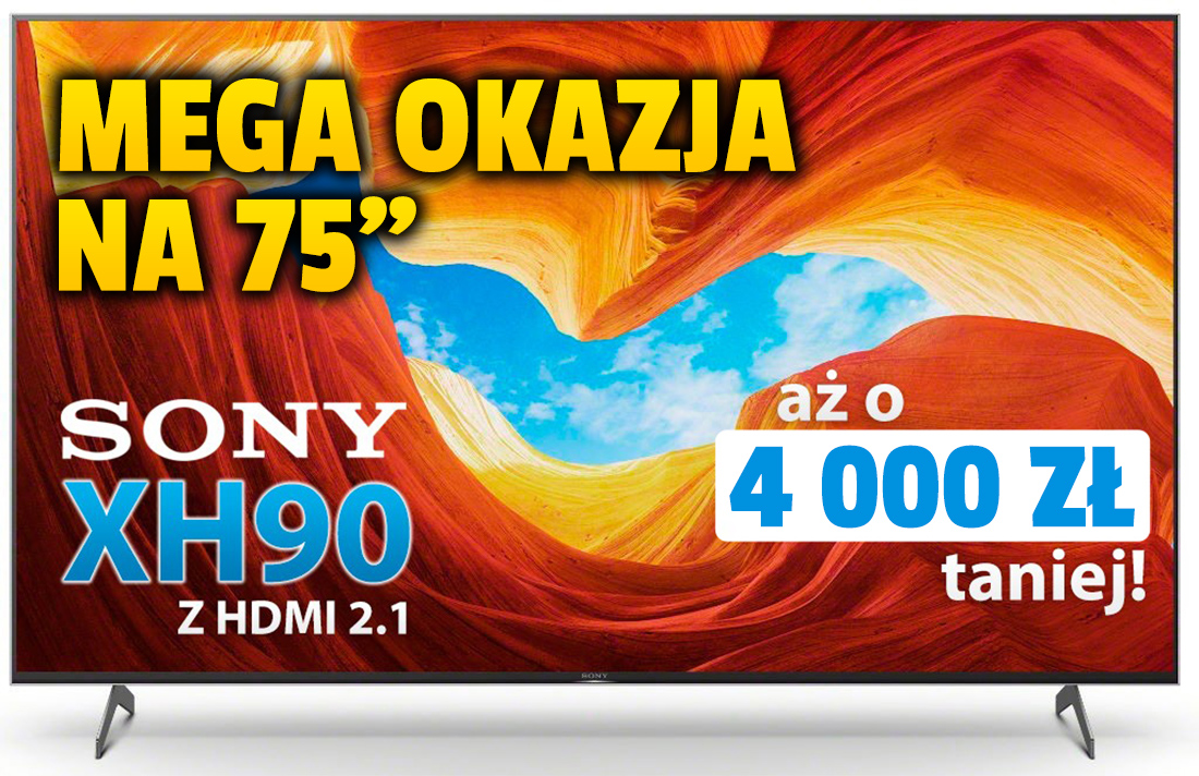 Potężna promocja na ogromny telewizor Sony! 75 cali z HDMI 2.1 4K 120Hz taniej od premiery aż o 4000 zł! Do tego HBO GO i Spotify w prezencie i odroczone raty! Gdzie?