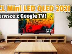 TCL Mini LED telewizor 6 Series 2021 lifestyle okładka